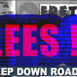 DEEP DEEP DEEP DOWN ROAD
